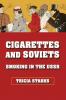 Cigarettes and Soviets