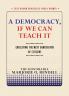 Democracy If We Can Teach It