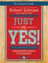 Just Say Yes! Participant Guide