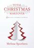 Total Christmas Makeover
