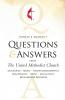 Questions & Answers about the United Methodist Church Revised