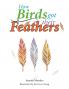 How Birds Got Their Feathers