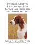 Medical Genetic & Behavioral Risk Factors of Irish Red and White Setters