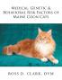 Medical Genetic & Behavioral Risk Factors of Maine Coon Cats