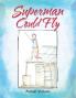 Superman Could Fly