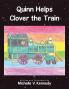 Quinn Helps Clover the Train