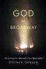 God on Broadway