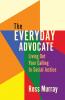 The Everyday Advocate