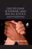 Discipleship Suffering and Racial Justice