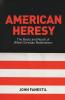 American Heresy
