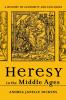 Heresy in the Middle Ages