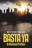 BASTA YA