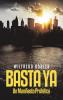 BASTA YA
