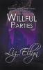 Willful Parties