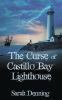The Curse of Castillo Bay Lighthouse