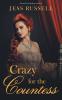 Crazy for the Countess