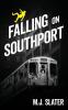 Falling on Southport