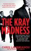The Kray Madness