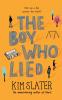 The Boy Who Lied