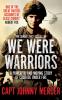 We Were Warriors
