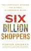 Six Billion Shoppers