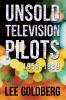 Unsold Television Pilots