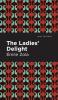 The Ladies' Delight