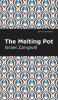 The Melting Pot