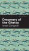 Dreamers of the Ghetto