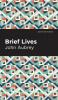 Brief Lives