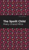 The Spoilt Child