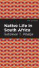Native Life in South Africa