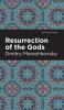 Resurrection of the Gods