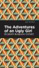 The Adventures of an Ugly Girl