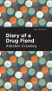 Diary of a Drug Fiend