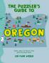 The Puzzler's Guide to Oregon