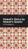 Hawaii's Story by Hawaii's Queen