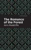 The Romance of the Forest