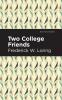 Two College Friends