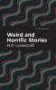 Weird and Horrific Stories