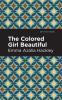 The Colored Girl Beautiful