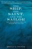 The Ship the Saint and the Sailor