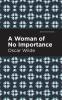 A Woman of No Importance
