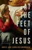 At the Feet of Jesus