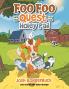 Foo Foo and the Quest for the Holey Pail