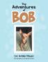 The Adventures of Bob