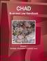 Chad Business Law Handbook Volume 1 Strategic Information and Basic Laws
