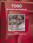 Togo Business Law Handbook Volume 1 Strategic Information and Basic Laws