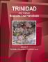 Trinidad and Tobago Business Law Handbook Volume 1 Strategic Information and Basic Laws
