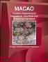 Macao Customs Export-Import Regulations Incentives and Procedures Handbook - Strategic Practical Information Regulations
